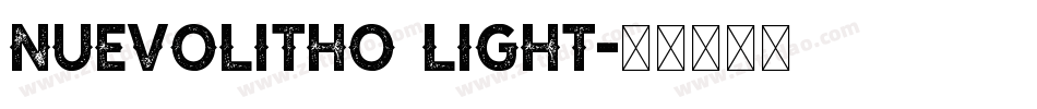 NuevoLitho Light字体转换